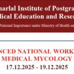 Workshop on Medical Mycology 2025, JIPMER, Puducherry